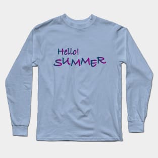 Hello! Summer Long Sleeve T-Shirt